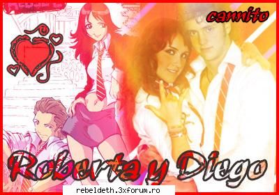 Roberta Si Diego - diego y roberta - >> ReBeLdE <<